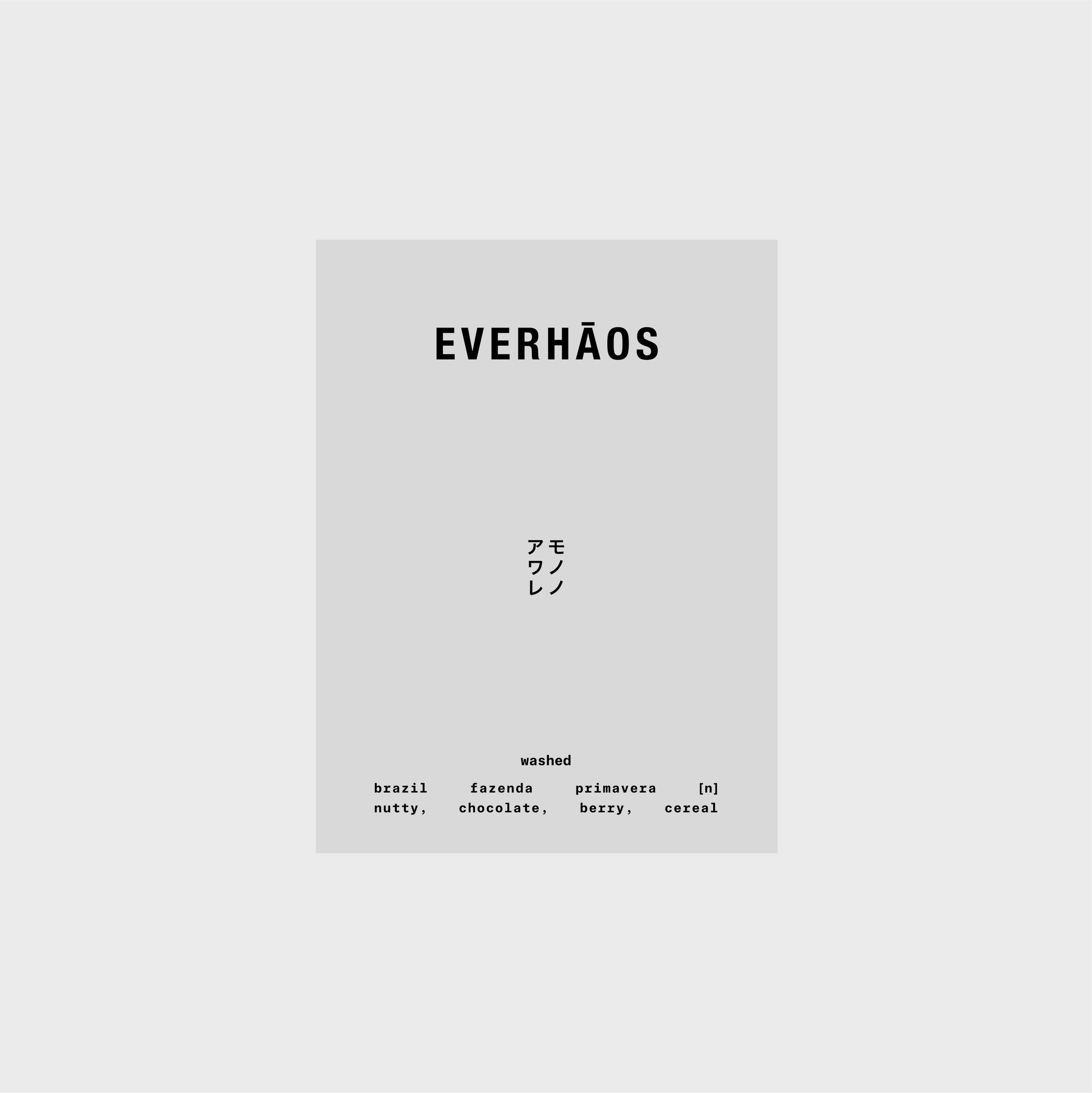 Everhaos Brazil Fazenda Primavera natural  coffee dripbags with tasting notes: nutty, chocolate, berry, cereal, in dripbox form.
white box